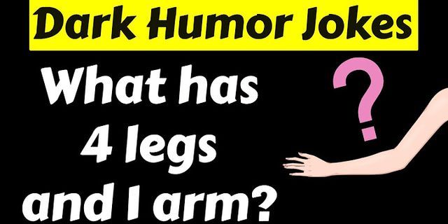 dark humor jokes là gì - Nghĩa của từ dark humor jokes