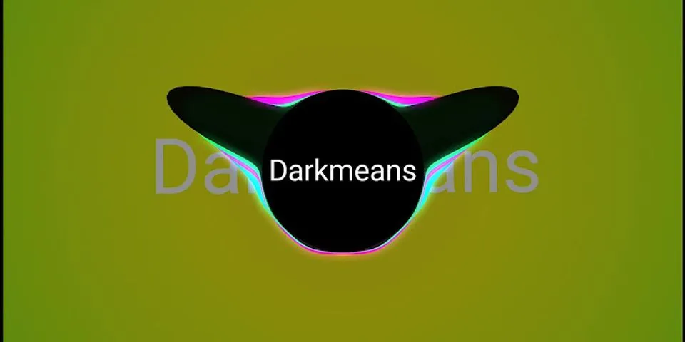 dark là gì - Nghĩa của từ dark