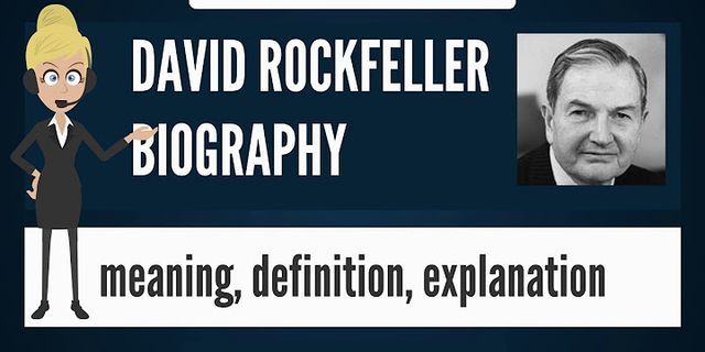 david rockefeller là gì - Nghĩa của từ david rockefeller