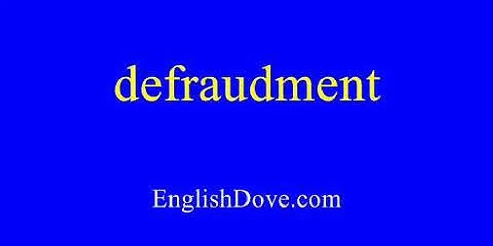 defraud là gì - Nghĩa của từ defraud