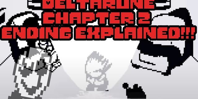 deltarune chapter 2 là gì - Nghĩa của từ deltarune chapter 2