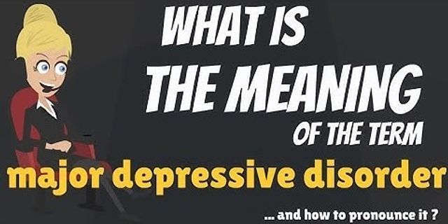 depressive disorder là gì - Nghĩa của từ depressive disorder