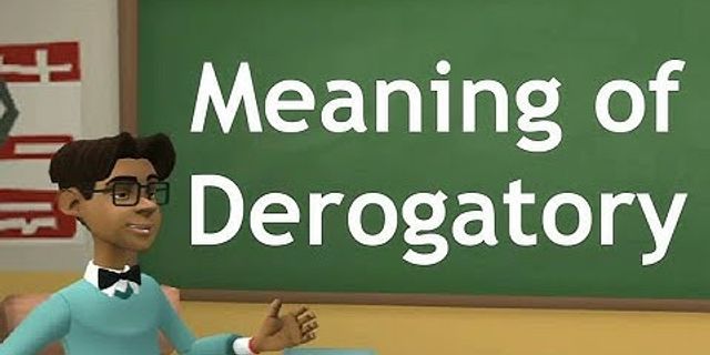 derogatory remarks là gì - Nghĩa của từ derogatory remarks