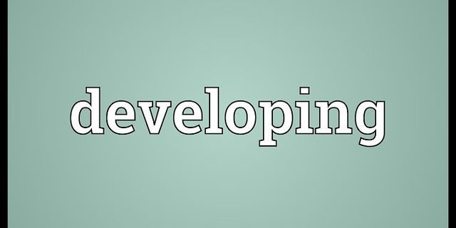 developing là gì - Nghĩa của từ developing