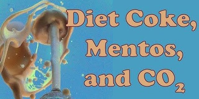 diet coke and mentos là gì - Nghĩa của từ diet coke and mentos