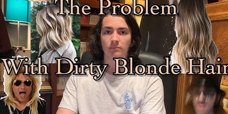 dirty blond là gì - Nghĩa của từ dirty blond