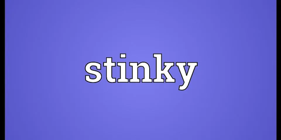 do the stinky là gì - Nghĩa của từ do the stinky