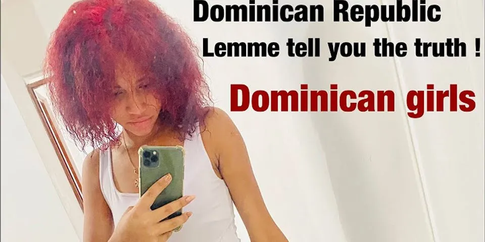 dominican girl là gì - Nghĩa của từ dominican girl