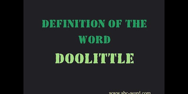 doolittle là gì - Nghĩa của từ doolittle