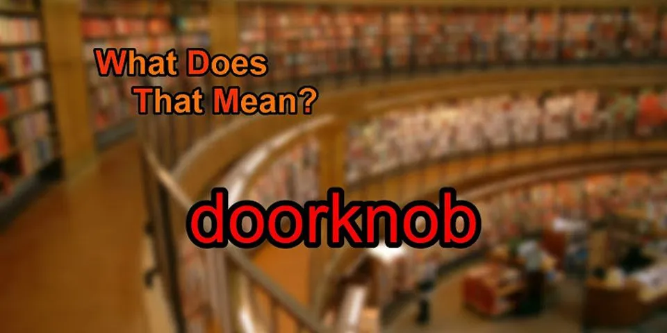 doornob là gì - Nghĩa của từ doornob