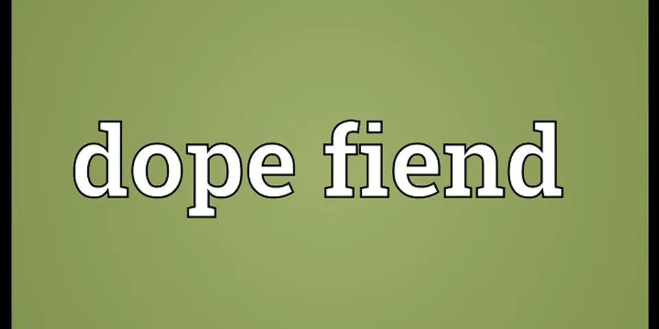 dope fein là gì - Nghĩa của từ dope fein