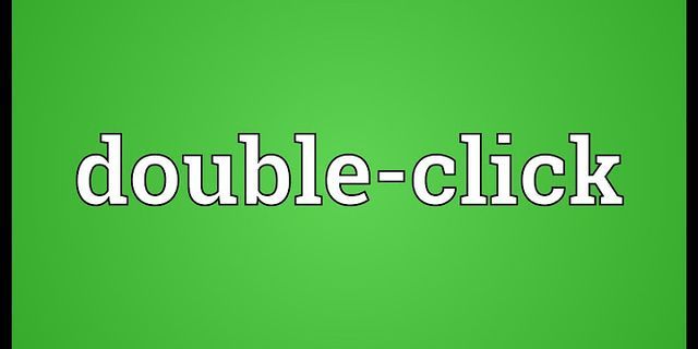double-click là gì - Nghĩa của từ double-click