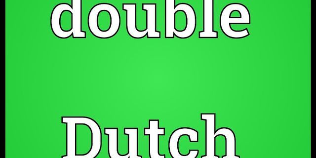 double dutching là gì - Nghĩa của từ double dutching