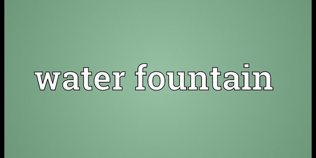 drinking fountain là gì - Nghĩa của từ drinking fountain