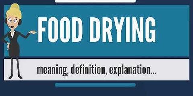 drying là gì - Nghĩa của từ drying