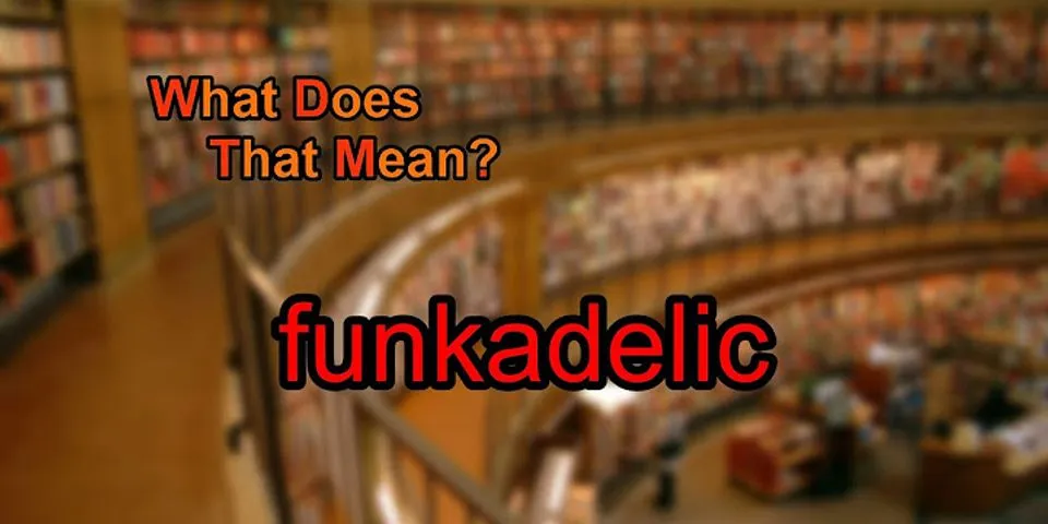 dunkadelic là gì - Nghĩa của từ dunkadelic