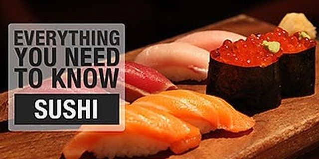 eating sushi là gì - Nghĩa của từ eating sushi