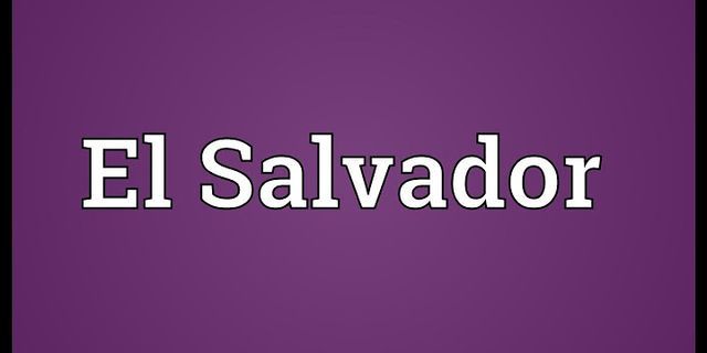 el salvadors là gì - Nghĩa của từ el salvadors