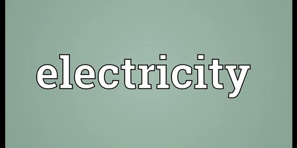 electricity là gì - Nghĩa của từ electricity