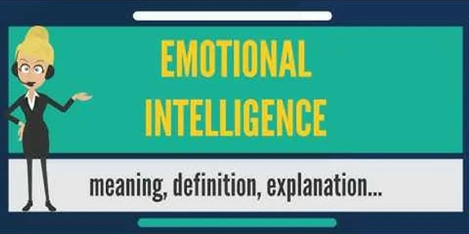 emotional intelligence là gì - Nghĩa của từ emotional intelligence