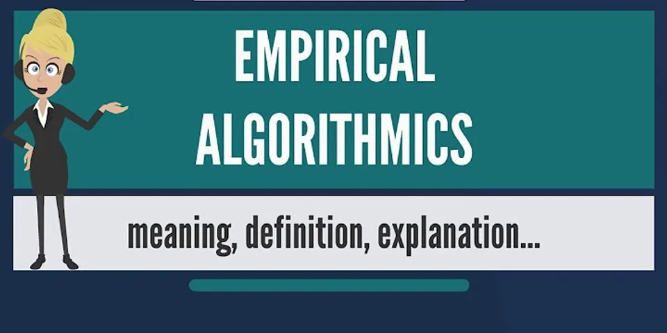 empirical là gì - Nghĩa của từ empirical