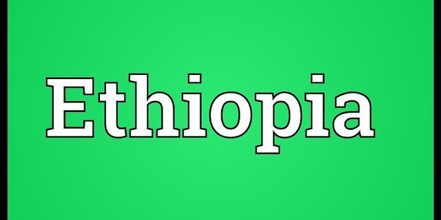 ethiopia là gì - Nghĩa của từ ethiopia