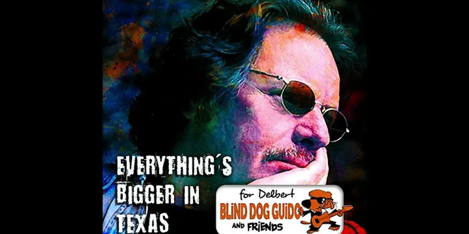 everything is bigger in texas là gì - Nghĩa của từ everything is bigger in texas