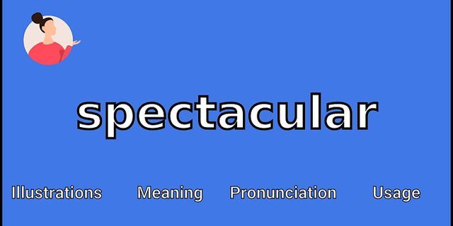 expectacular là gì - Nghĩa của từ expectacular