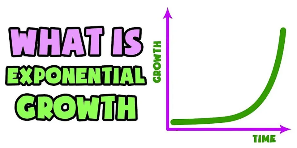 exponential growth là gì - Nghĩa của từ exponential growth