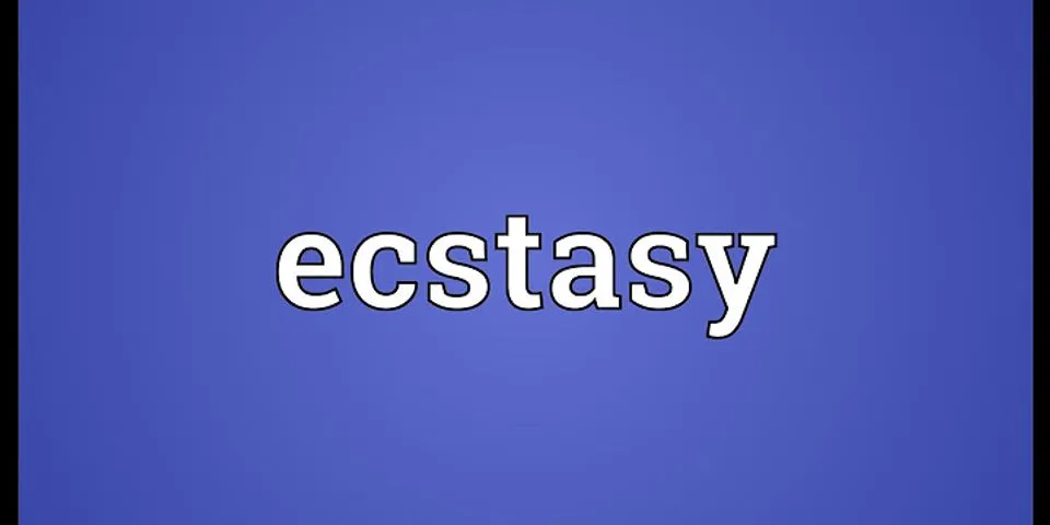 extasy là gì - Nghĩa của từ extasy