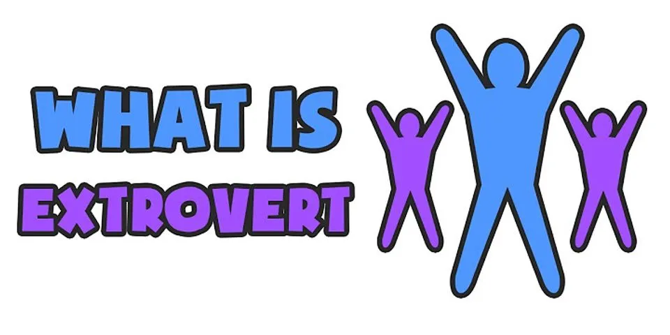 extrovert là gì - Nghĩa của từ extrovert