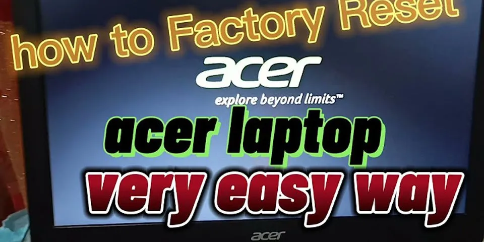Factory reset Acer laptop Windows Vista