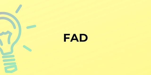 fads là gì - Nghĩa của từ fads