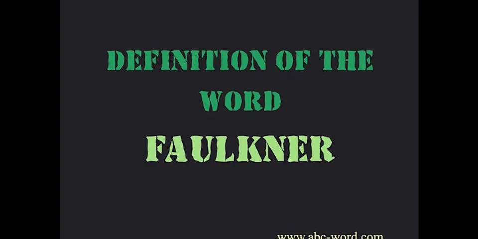 faulkner là gì - Nghĩa của từ faulkner