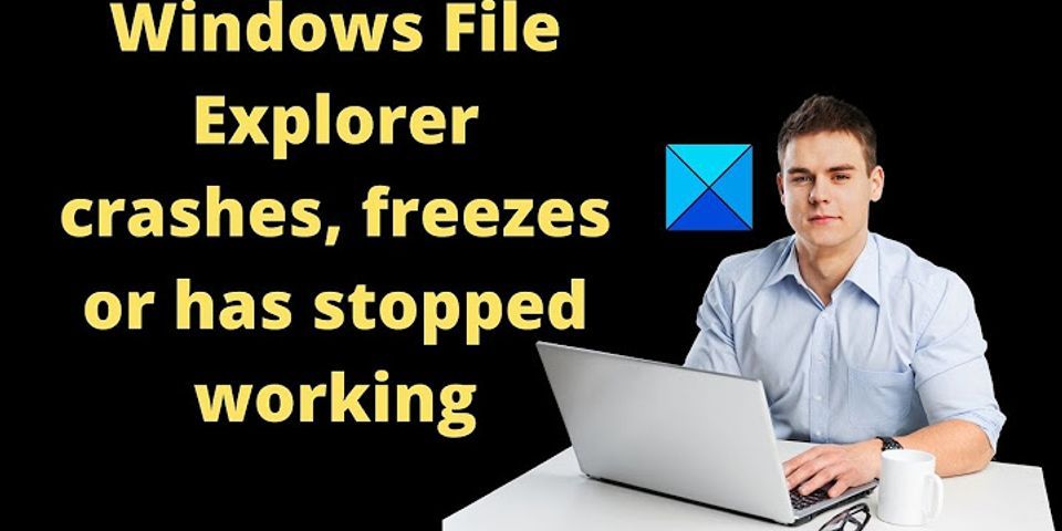 File Explorer freezes when searching