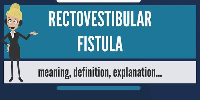 fistula là gì - Nghĩa của từ fistula