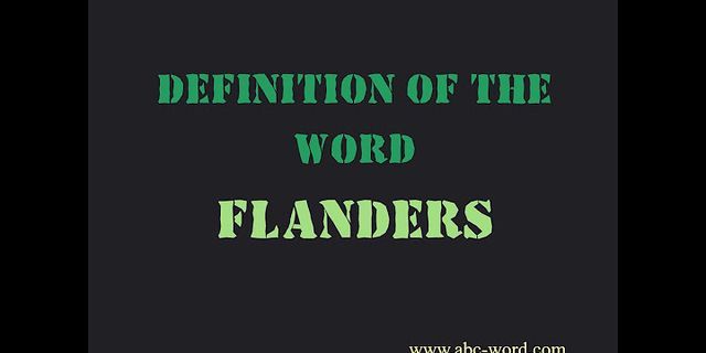 flanders là gì - Nghĩa của từ flanders