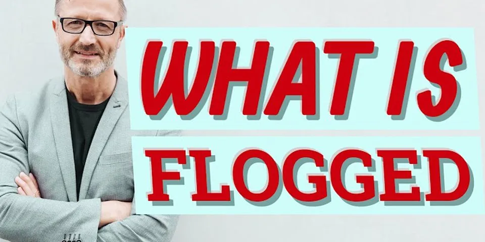 flogged là gì - Nghĩa của từ flogged