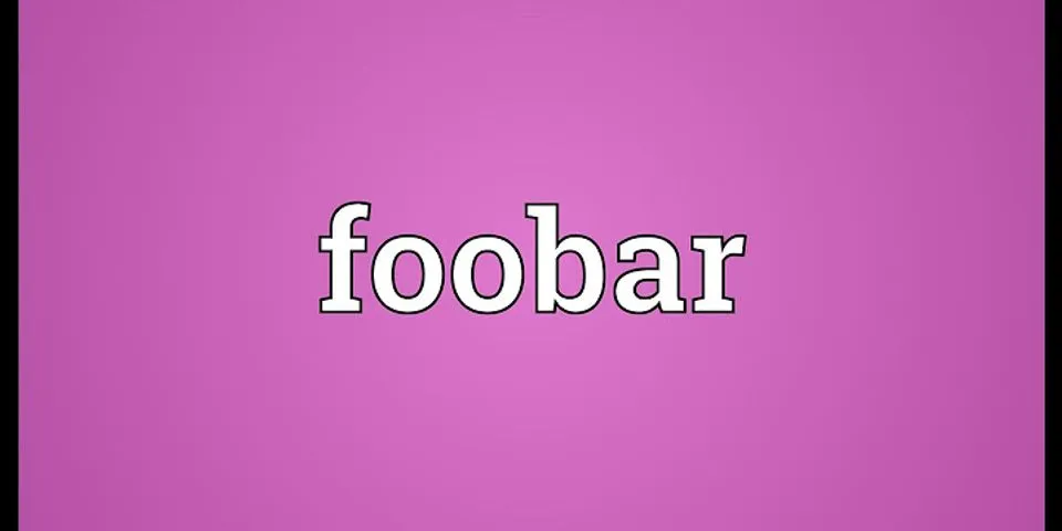 foobar là gì - Nghĩa của từ foobar