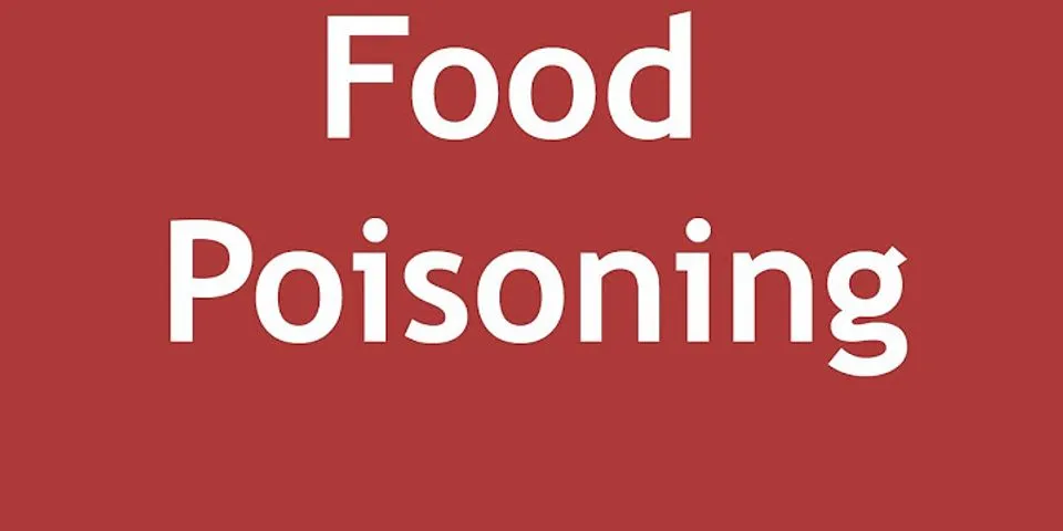 food poisoning là gì - Nghĩa của từ food poisoning