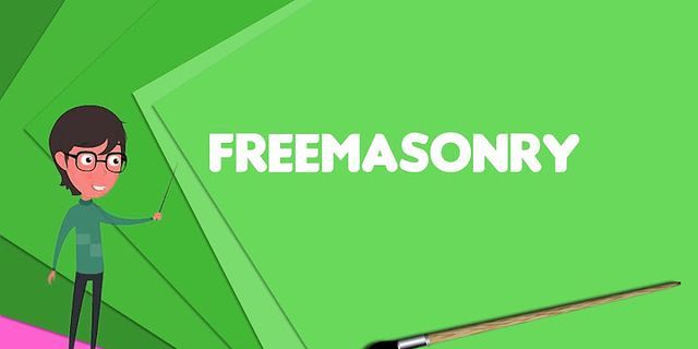freemasons là gì - Nghĩa của từ freemasons
