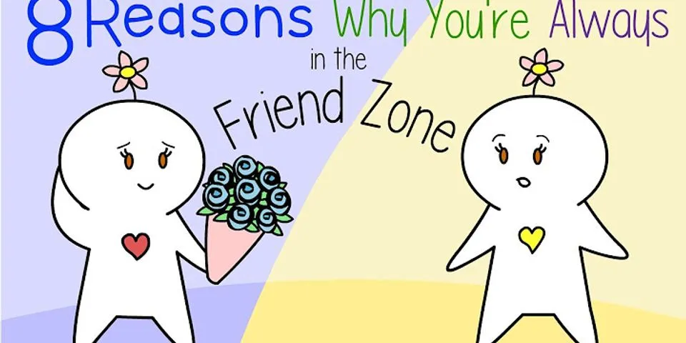 friend-zoned là gì - Nghĩa của từ friend-zoned