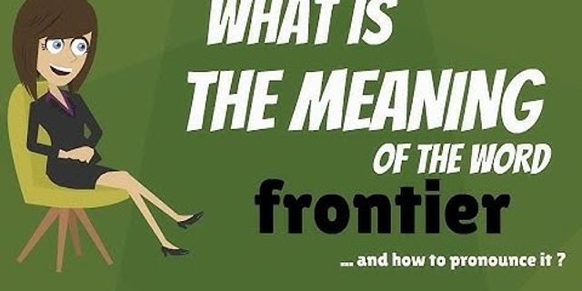 frontier là gì - Nghĩa của từ frontier