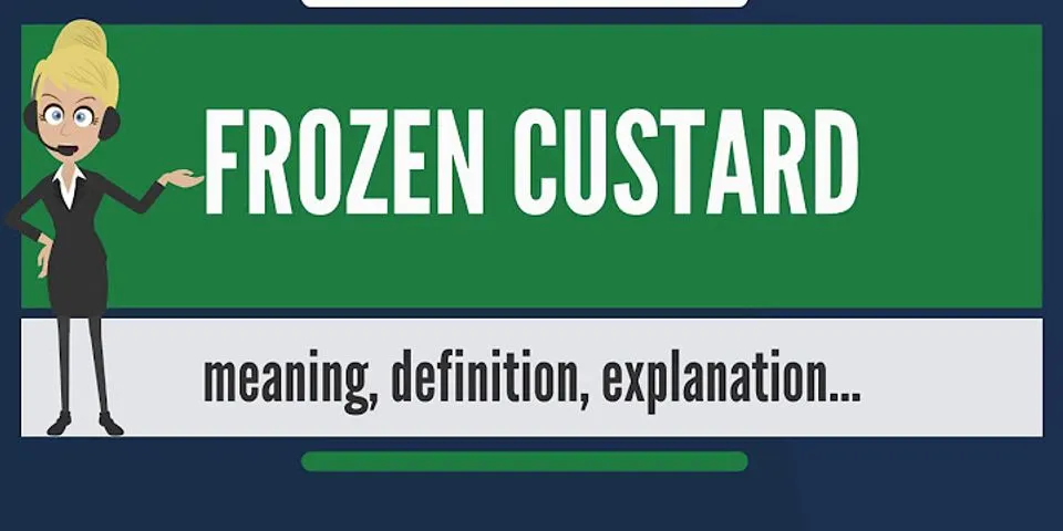 frozen custard là gì - Nghĩa của từ frozen custard