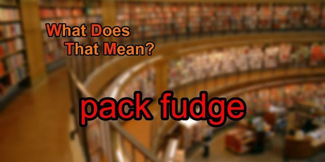 fudge là gì - Nghĩa của từ fudge
