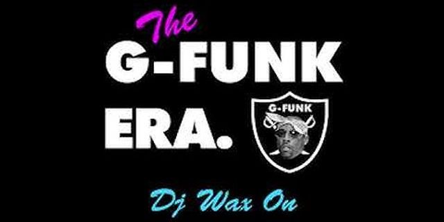 g-funk là gì - Nghĩa của từ g-funk