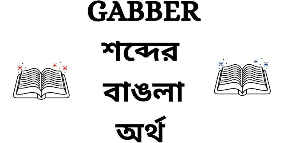 gabber là gì - Nghĩa của từ gabber