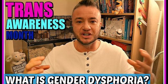 gender dysphoria là gì - Nghĩa của từ gender dysphoria