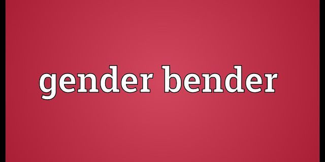 genderbender là gì - Nghĩa của từ genderbender