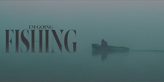 going fishing là gì - Nghĩa của từ going fishing